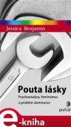 Pouta lásky - Jessika Benjamin