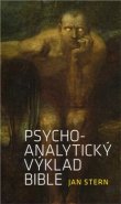 Psychoanalytický výklad Bible - Jan Stern