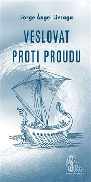 Veslovat proti proudu