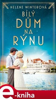 Bílý dům na Rýnu - Helene Winterová