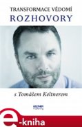 Transformace vědomí - Rozhovory - Tomáš Keltner