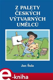 Z palety českých výtvarných umělců