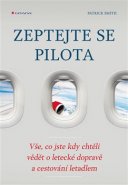 Zeptejte se pilota - Patrick Smith