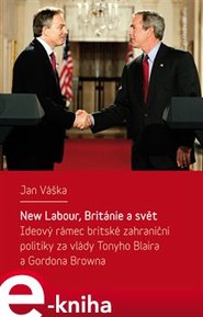 New Labour, Británie a svět - Jan Váška