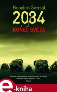 2084 - Konec světa - Boualem Sansal