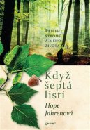 Když šeptá listí - Hope Jahrenová