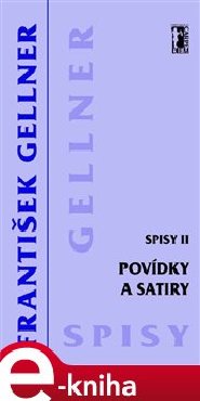 Povídky a satiry (Spisy II)