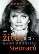 Život ve stínu…. - Soňa Štroblová, Julie Juhanová