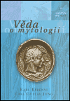 Věda o mytologii - Carl Gustav Jung, Karl Kerényi