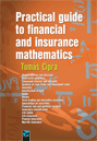 Practical guide to financial and insurance mathematics