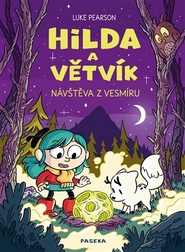 Hilda a Větvík: Návštěva z vesmíru