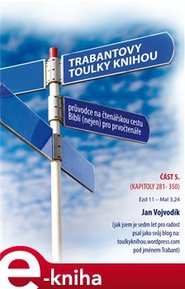 Trabantovy toulky Knihou – část 5.. - Jan Vojvodík