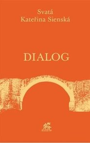 Dialog - Kateřina Sienská