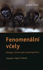 Fenomenální včely - Jürgen Tautz
