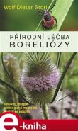 Přírodní léčba boreliózy - Wolf-Dieter Storl