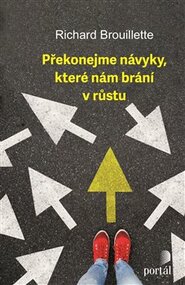 Překonejme návyky, které nám brání v růstu