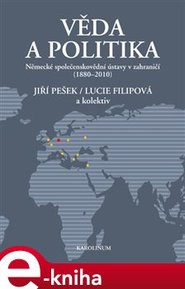 Věda a politika - Lucie Filipová, Jiří Pešek