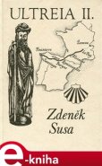 Ultreia - Zdeněk Susa