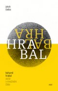 Bohumil Hrabal - autor v množném čísle