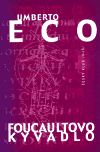 Foucaultovo kyvadlo - Umberto Eco