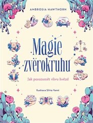 Magie zvěrokruhu - Ambrosia Hawthorn