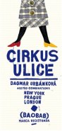 Cirkus ulice - Dagmar Urbánková