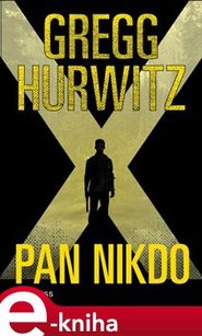 Pan Nikdo - Gregg Hurwitz