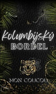 Kolumbijský bordel