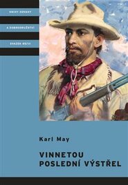 Vinnetou - Poslední výstřel