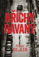 Hříchy Havany - Peggy Blair
