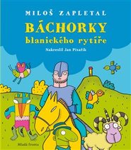 Báchorky blanického rytíře