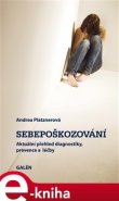 Sebepoškozování - Andrea Platznerová
