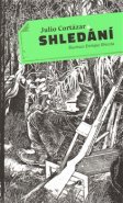 Shledání - Julio Cortázar