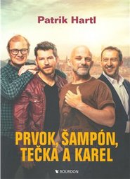 Prvok, Šampón, Tečka a Karel - Patrik Hartl
