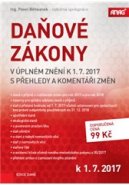 Daňové zákony v úplném znění k 1. 7. 2017 s přehledy a komentáři změn