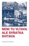 Není tu Vltava, ale Svratka, Svitava - Arnošt Goldflam, Ivanka Devátá, Pavlína Dufková, Jan Lacina, Petr Pelčák, Jana Soukupová, Marek Orko Vácha, Ladislav Vencálek, Kateřina Vencálková