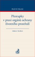Přestupky v praxi orgánů ochrany životního prostředí