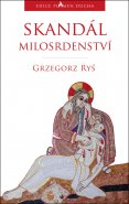 Skandál milosrdenství