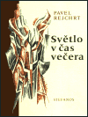 Světlo v čas večera - Pavel Rejchrt