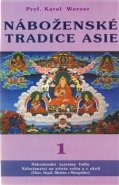 Náboženské tradice Asie - 1 - Karel Werner