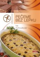 Pečeme bez lepku - Iva Kohoutková