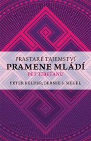 Prastaré tajemství pramene mládí - Peter Kelder