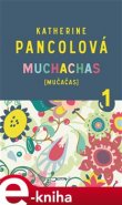 Muchachas 1 - Katherine Pancolová
