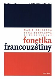 Fonetika francouzštiny - Marie Dohalská Bořek, Olga Schulzová