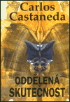 Oddělená skutečnost - Carlos Castaneda