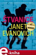 Štvanice - Janet Evanovich, Lee Goldberg