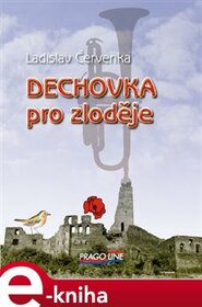 Dechovka pro zloděje - Ladislav Červenka