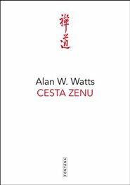 Cesta zenu - Alan W. Watts