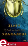 Zlatý skarabeus - Edgar Allan Poe