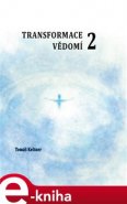 Transformace vědomí 2 - Tomáš Keltner